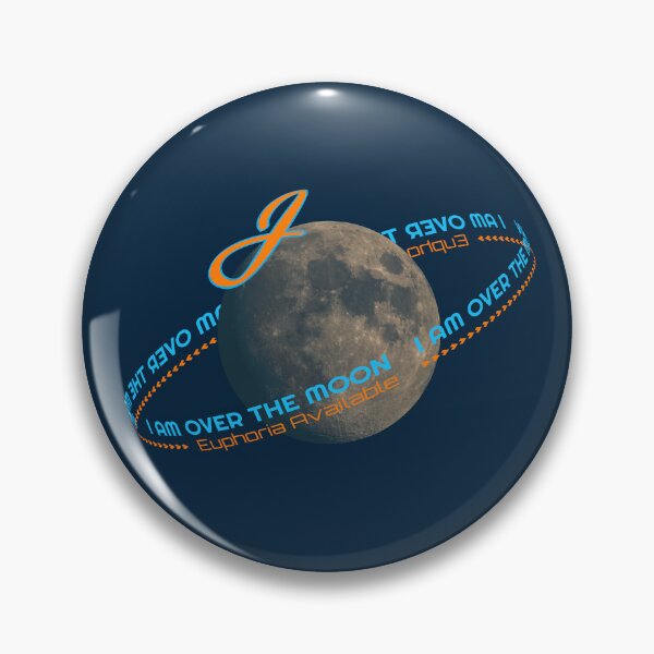 Item preview, I am Over The Moon | Idiom | funny idiom designed and sold by Leo-Stride.