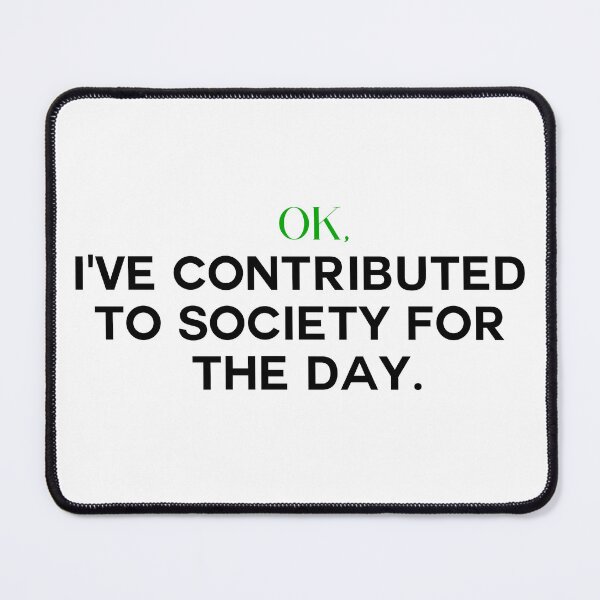 Item preview, Funny society participation phrase designed and sold by AveMariaArt.