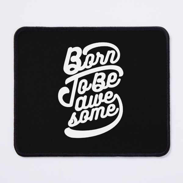 Item preview, Born To Be Awesome designed and sold by OrbiTelArt.