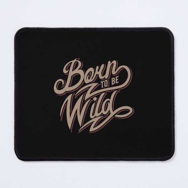 Item preview, Born To Be Wild designed and sold by OrbiTelArt.