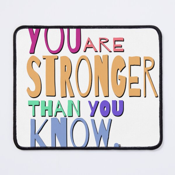 Item preview, You are stronger than you know.  designed and sold by Artwork-LCR.