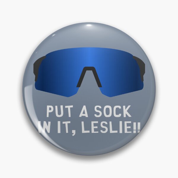 Item preview, Put a sock in it, Leslie! (white font) designed and sold by muskitt.