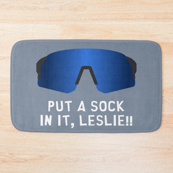 Item preview, Put a sock in it, Leslie! (white font) designed and sold by muskitt.