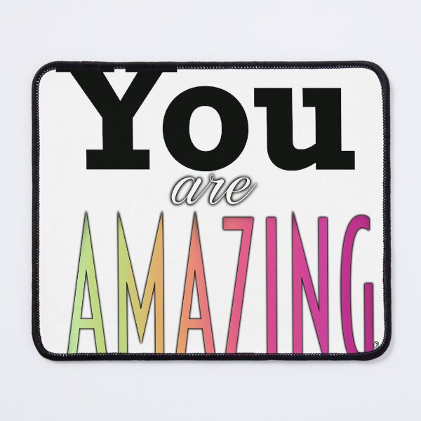 Item preview, You are amazing.  designed and sold by Artwork-LCR.