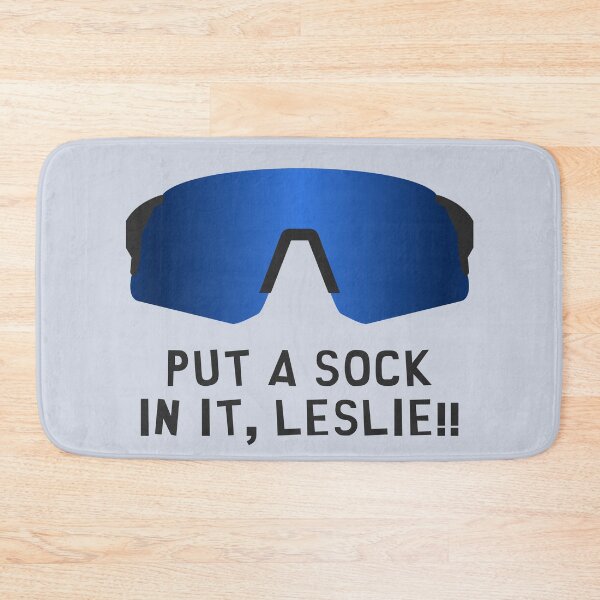 Item preview, Copy of Put a sock in it, Leslie! (black font) designed and sold by muskitt.