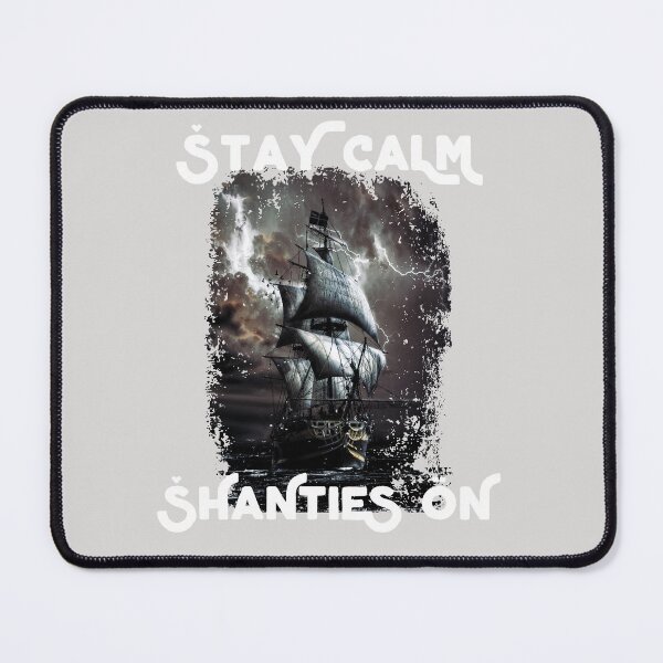 Item preview, Sea shanties, stay calm and shanty on designed and sold by GulQari.