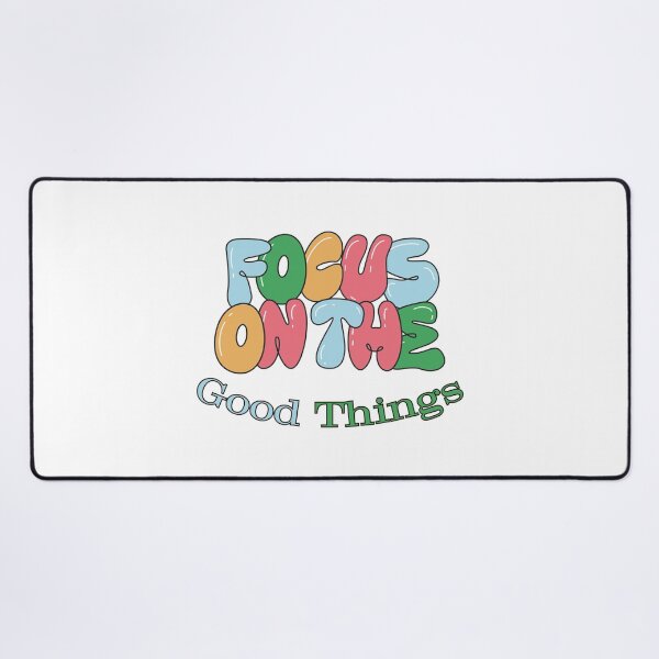 Item preview, Focus On The Good Things designed and sold by EverGlow Designs.