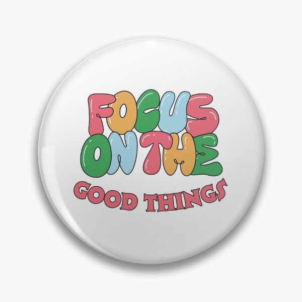 Item preview, Focus On The Good Things designed and sold by EverGlow Designs.