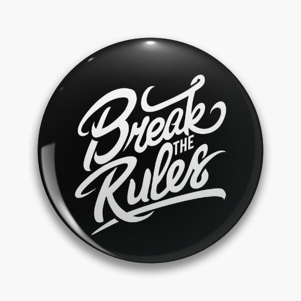 Item preview, Break The Rules designed and sold by OrbiTelArt.