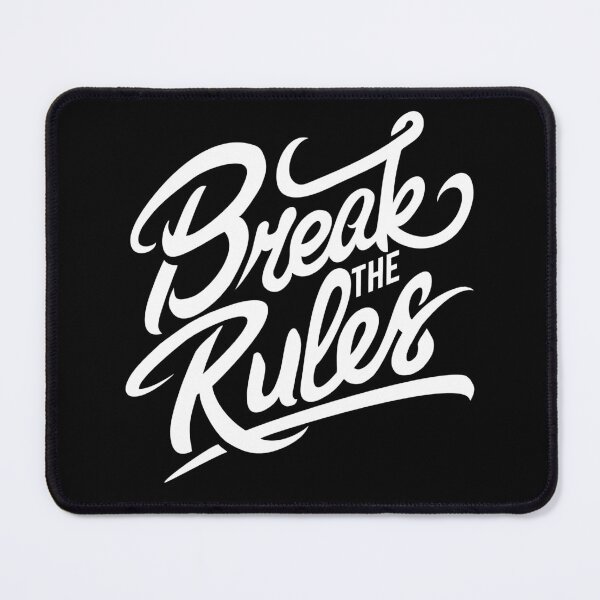 Item preview, Break The Rules designed and sold by OrbiTelArt.