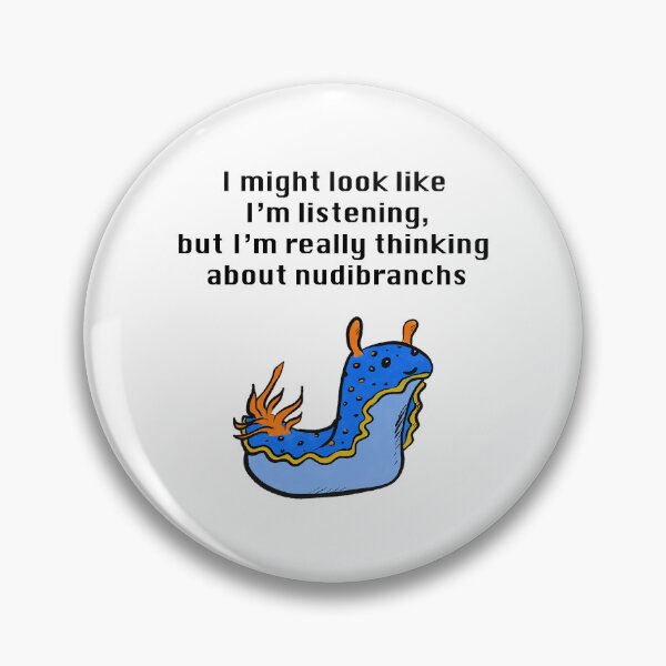 Item preview, Thinking About Nudibranchs (enlarged image) designed and sold by Brydenophyte.