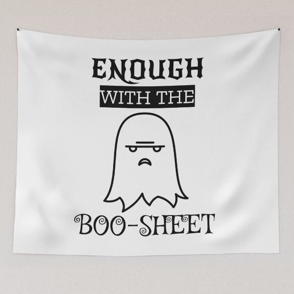 Item preview, Enough With The Boo Sheet Funny Halloween designed and sold by Thevulcano.