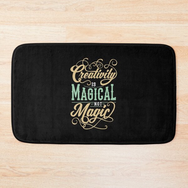 Item preview, Creativity Is Magical Not Magic designed and sold by OrbiTelArt.