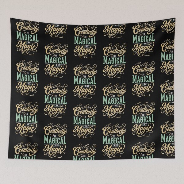Item preview, Creativity Is Magical Not Magic designed and sold by OrbiTelArt.