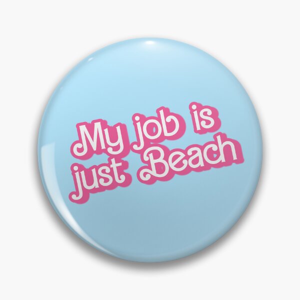 Item preview, My job is just beach designed and sold by InnaPo ⭐⭐⭐⭐⭐.