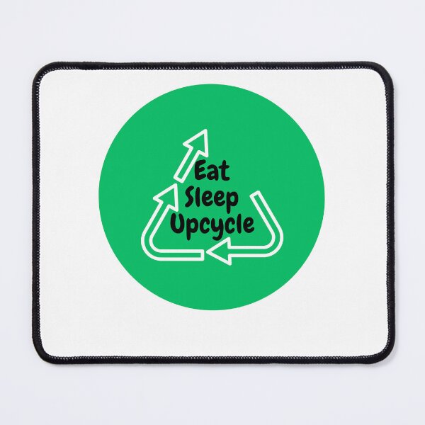 Item preview, Eat, Sleep, Upcycle (Green) by Orzech Upcycling and Restoration designed and sold by MetalheadMinis.
