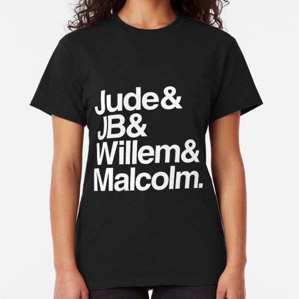 jude and jb and willem and malcolm shirt