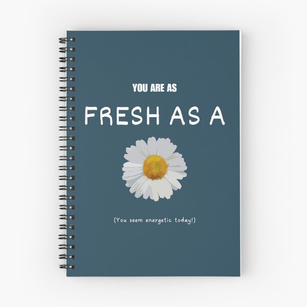 Item preview, As fresh as a daisy idiom designed and sold by Idioms4u.