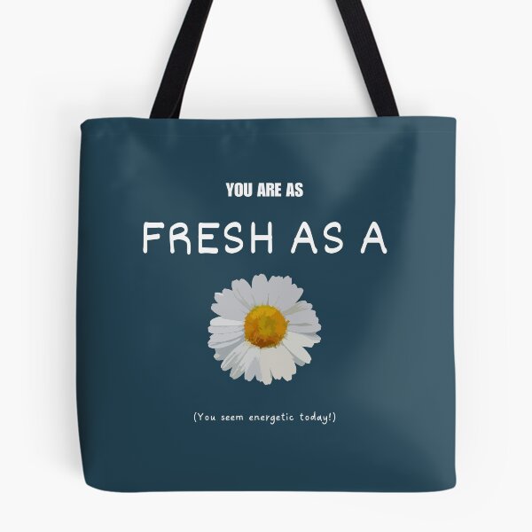Item preview, As fresh as a daisy idiom designed and sold by Idioms4u.