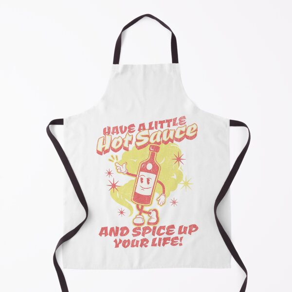 Item preview, Have a Little Hot Sauce and Spice Up Your Life! designed and sold by The Masked Designer.