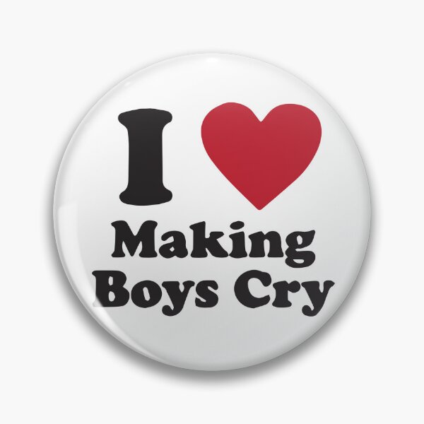 Item preview, i love making boys cry  designed and sold by maferpct.