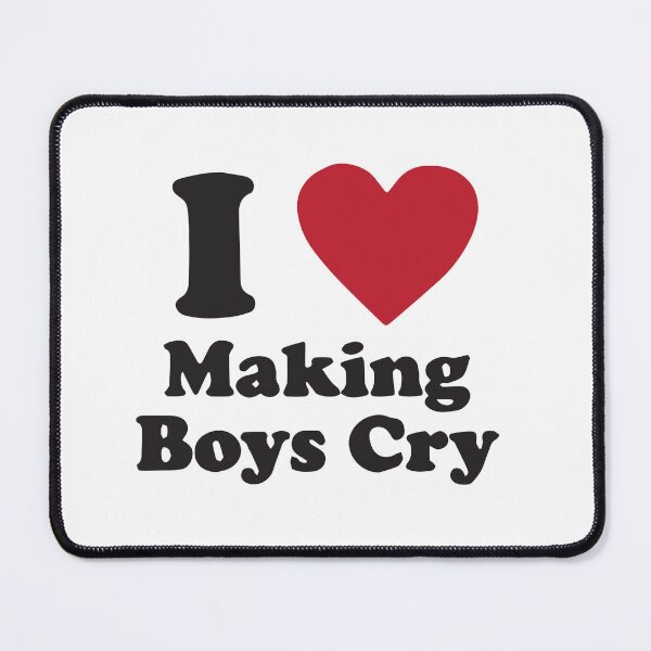 Item preview, i love making boys cry  designed and sold by maferpct.