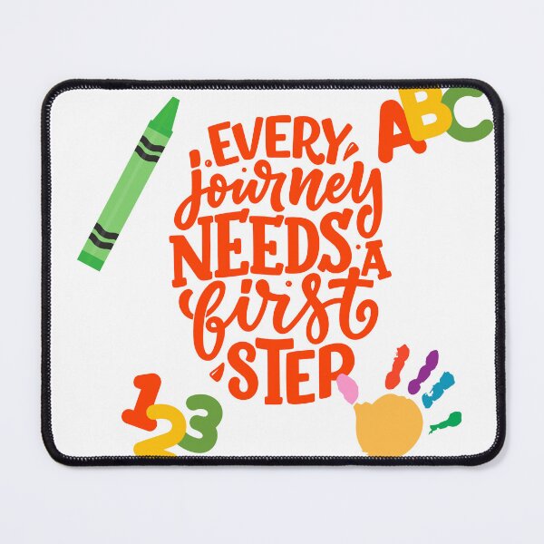 Item preview, Every Journey Needs A First Step designed and sold by OspreyElliott.