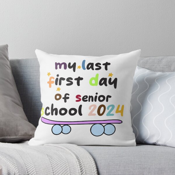 Item preview, hummour sarcastic, my last first day senior 2024 everything is fine  designed and sold by TownDesigns.