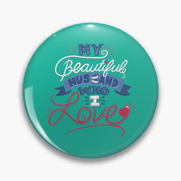 Item preview, My Beautiful Husband Who I Love   designed and sold by LinneaHagenes1.