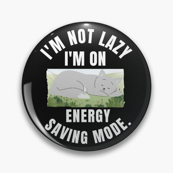 Item preview, I'm Not Lazy I'm On Energy Saving Mode Classic T-Shirt designed and sold by padeddesignart.