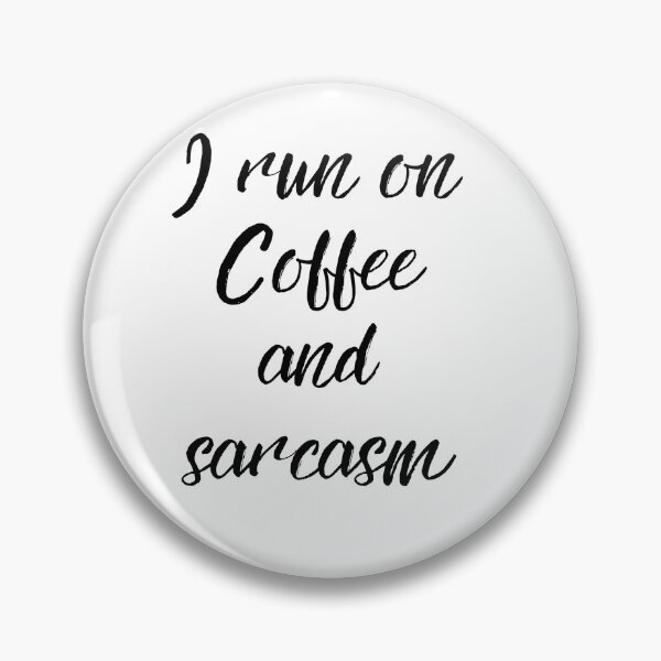 Item preview, Coffee and Sarcasm designed and sold by CarrieBrose.