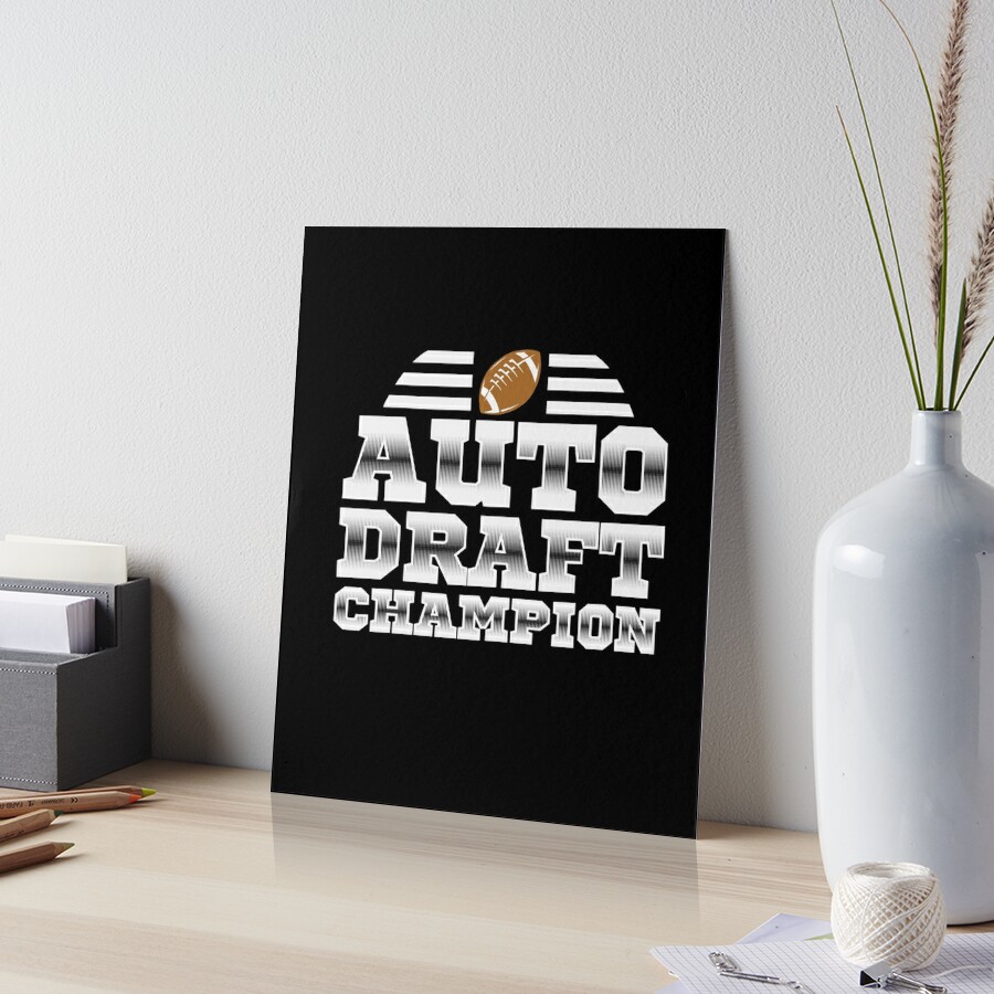 Auto Draft Champion Fantasy Football | Art Board Print