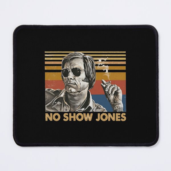 Item preview, No Show Jones designed and sold by HauteTrend.