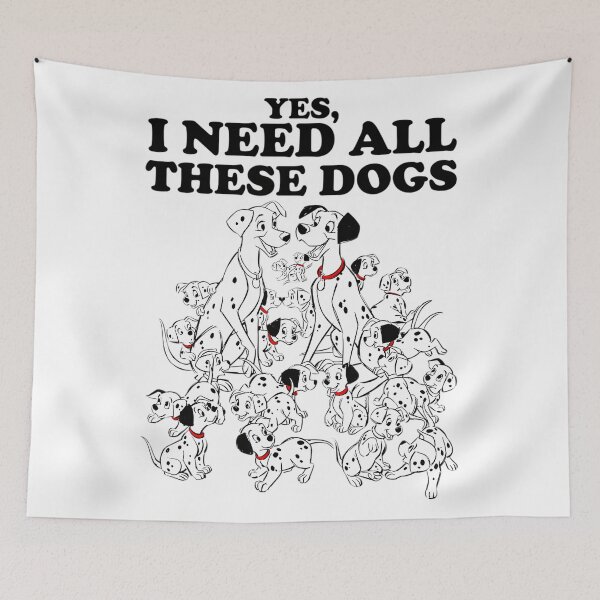 Item preview, 101 Dalmatians Yes I Need All These Dogs designed and sold by TempleHouse.