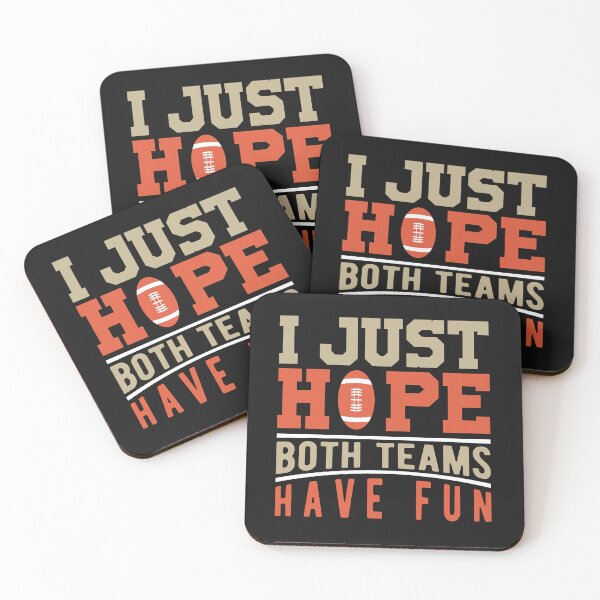 Item preview, I Just Hope Both Teams Have Fun designed and sold by graphic-genie.