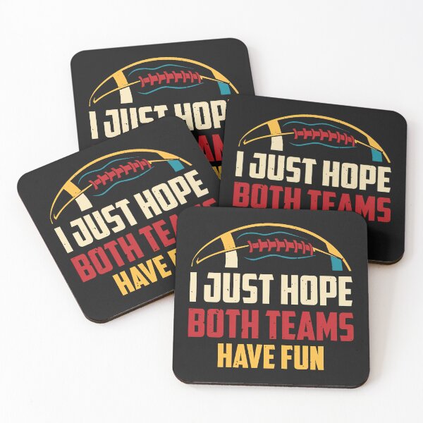 Item preview, I Just Hope Both Teams Have Fun designed and sold by graphic-genie.