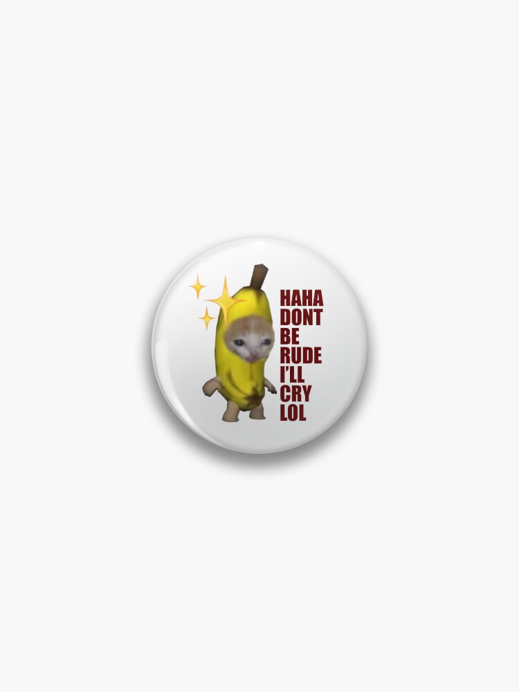 Crying Banana Cat  Pin for Sale by sticker-house