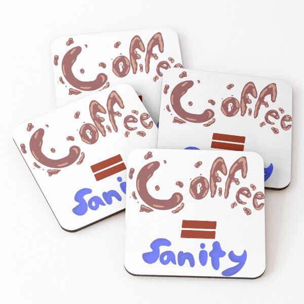 Item preview, Coffee Equals Sanity designed and sold by Celedwin.
