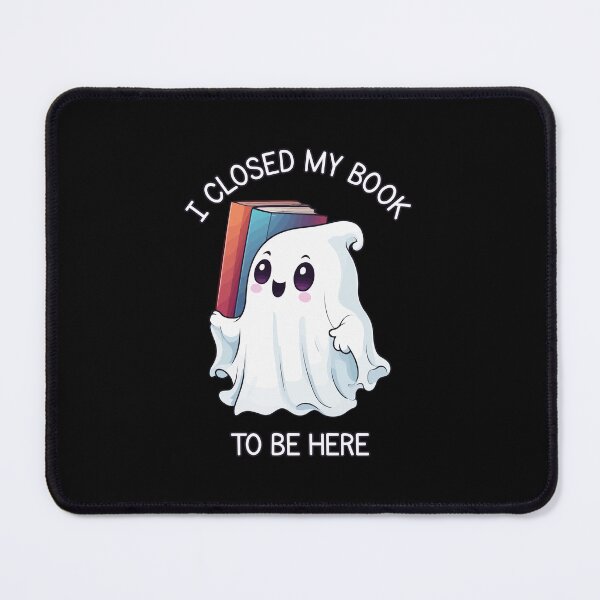 Item preview, Cute Halloween Ghost - I Closed My Book to Be Here designed and sold by Ridaelb.