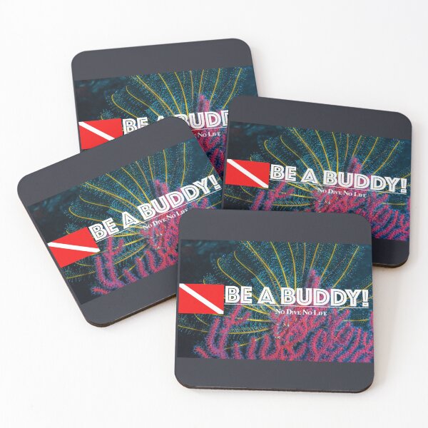 Item preview, Be a Buddy, No Dive No Life designed and sold by tank200bar.