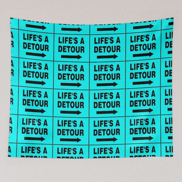 Item preview, LIFE'S A DETOUR; Signage with Black Bold Lettering and Arrow on Sky Blue Background designed and sold by AASparksDesigns.