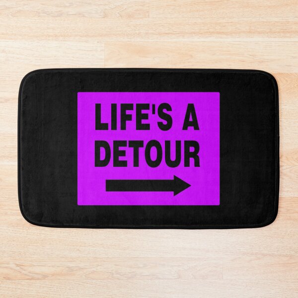 Item preview, LIFE'S A DETOUR; Signage with Black Bold Lettering and Arrow on Purple Background designed and sold by AASparksDesigns.