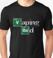 Vaping Bad Heisenberg vape vaper steamer vaping Unisex T-Shirt