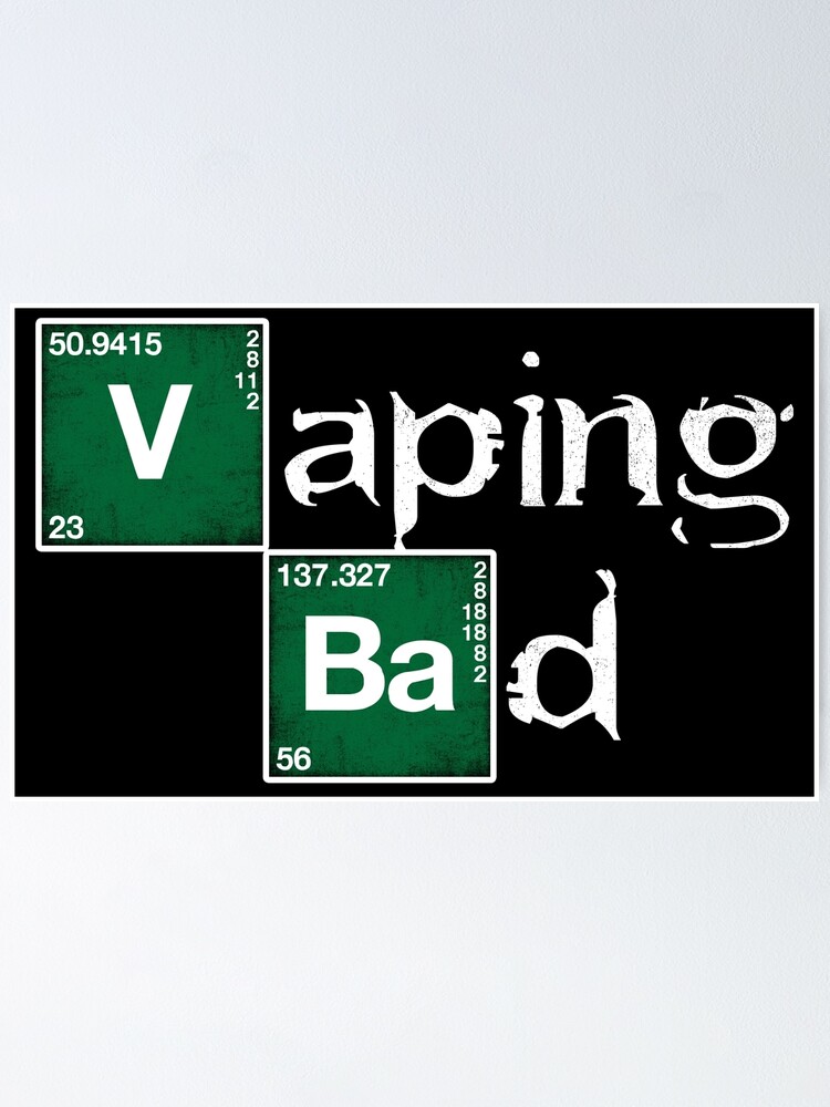 Vaping Bad Heisenberg vape vaper steamer vaping