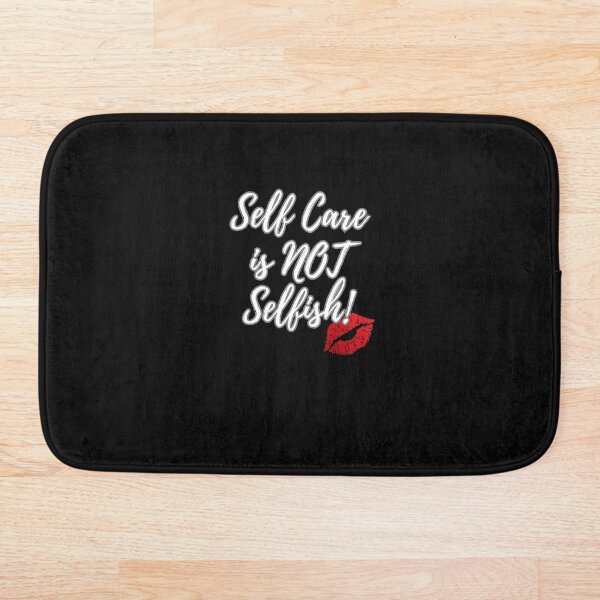 Item preview, Self Care is NOT Selfish! designed and sold by MetalheadMinis.