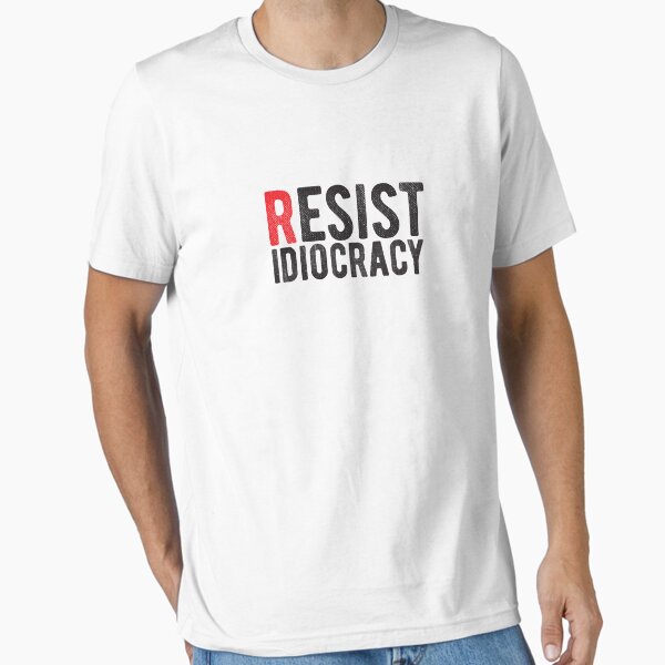 Vista previa del artículo con la obra «Camiseta Resist - Diseño de camiseta Idiocracy», diseñado y vendido por lovelime.