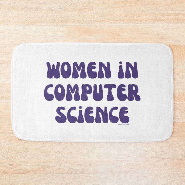 Item preview, Women in computer science, females in tech, v48, science, technology, engineering, and math |  @lilsboobthangs designed and sold by lilsboobthangs.