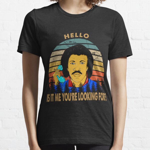 Hello Meme T-shirt Is It Me You're Looking For T-shirt Cotton