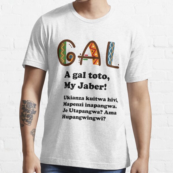 GAL Toto, My Jaber! Essential T-Shirt