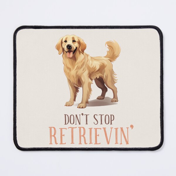 Item preview, Don't stop retrievin designed and sold by Acim0.